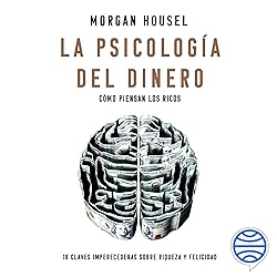 Portada del audiolibro La psicología del dinero de Morgan Housel